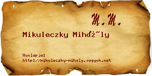 Mikuleczky Mihály névjegykártya